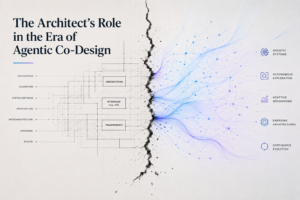 Architecture & Systems are Changing: The Architect’s Role in the Era of Agentic Co-Design